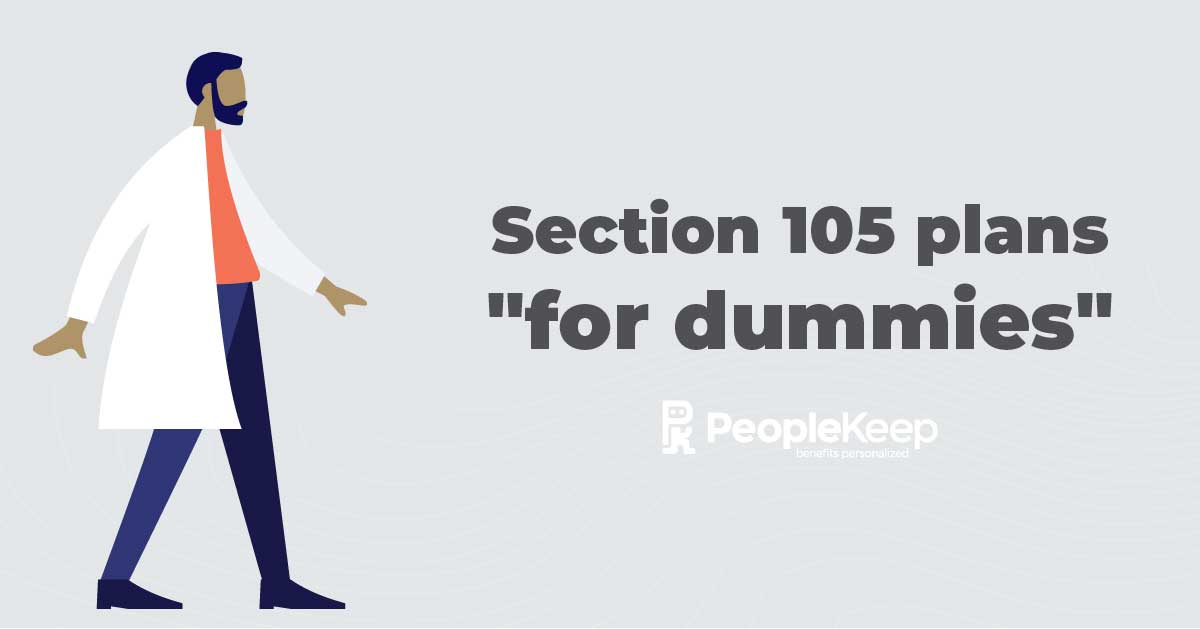 Section 105 plans for dummies